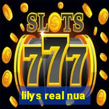 lilys real nua